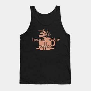 Life Begins After Coffee Tank Top